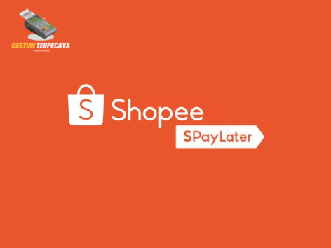 Cara Kerja Gestun ShopeePayLater: Dari Aktivasi Hingga Dana Cair